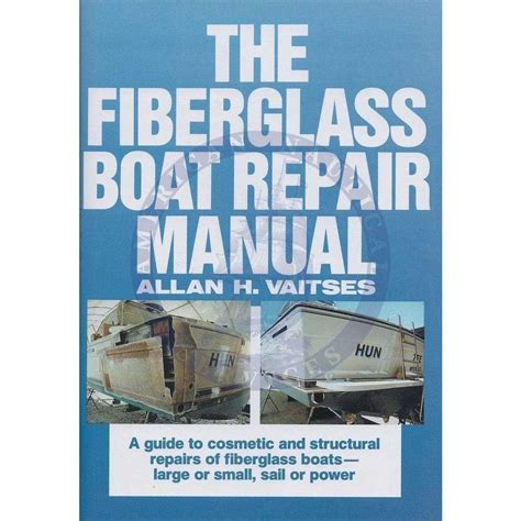 Fiberglass Boat Repair Manual